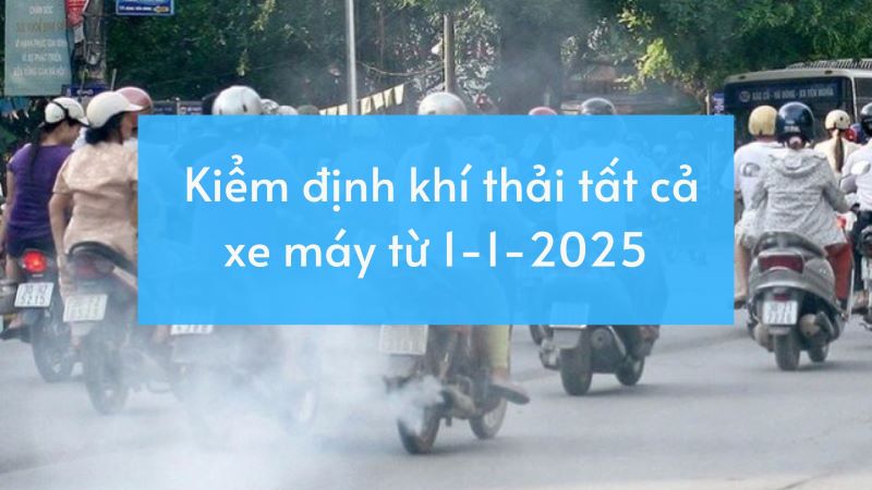 Thông tin về kiểm định tất cả xe máy từ ngày 1/1/2025 là chưa chính xác 