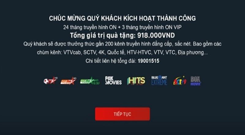 Bước 5: Tivi hiển thị thông báo kích hoạt gói  VTVcab ON thành công.